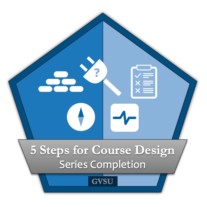 5 Steps for Course Design Series Completion Badge